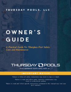 Thursday Pools Owner's Manual 07272026